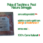 Polpa Tacchino Pezzi Natura Selvaggia